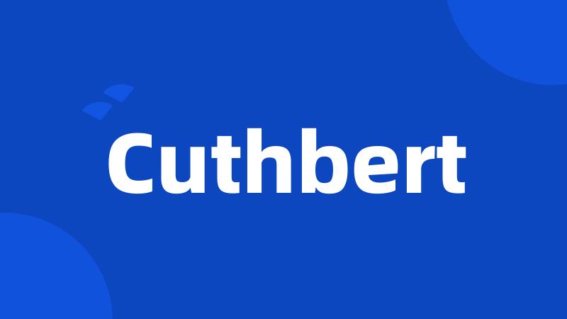 Cuthbert
