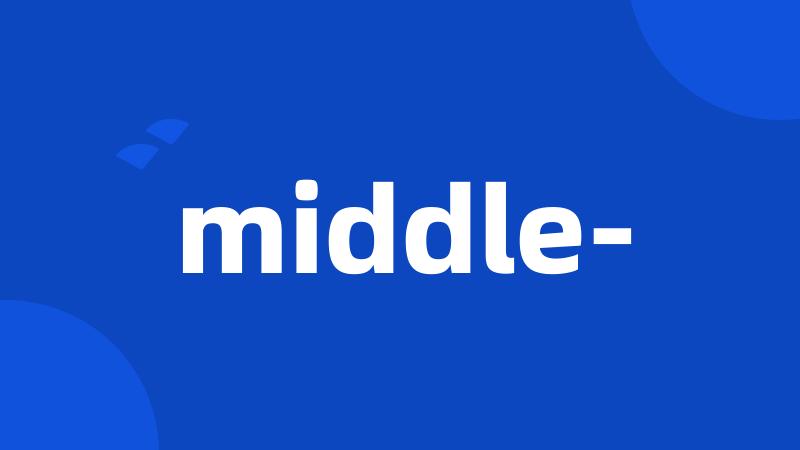 middle-