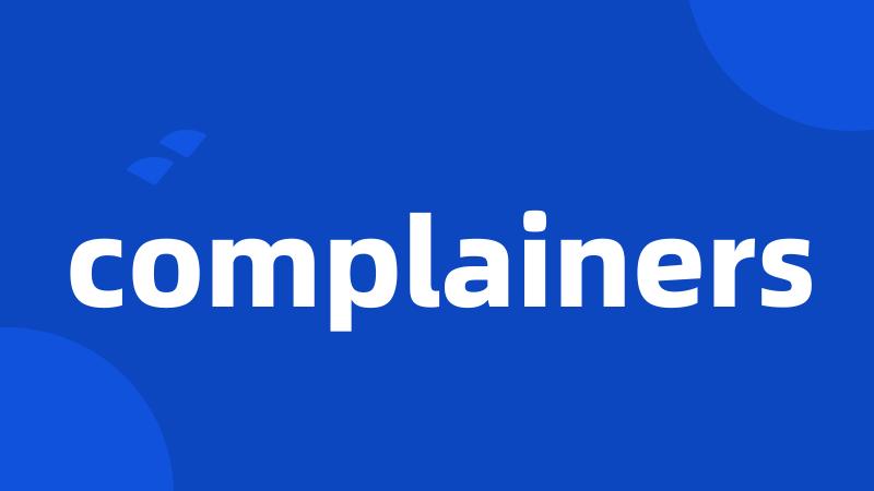 complainers