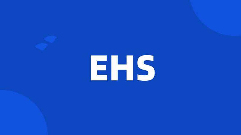 EHS