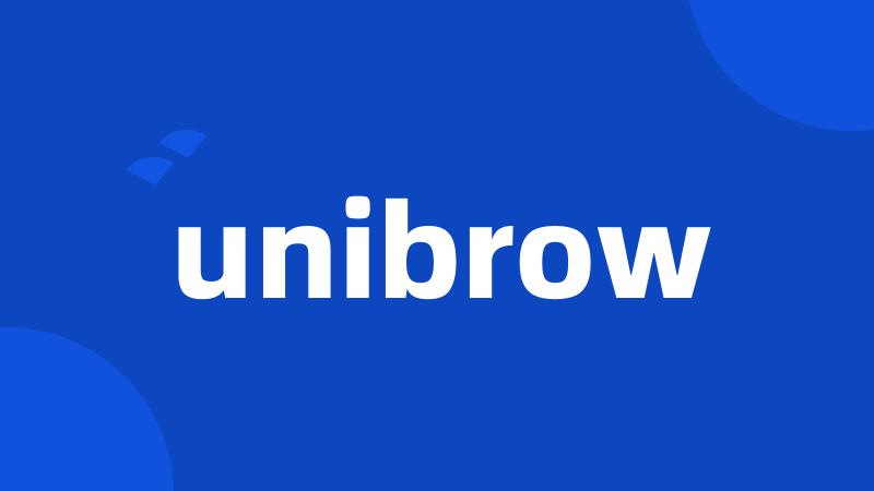 unibrow