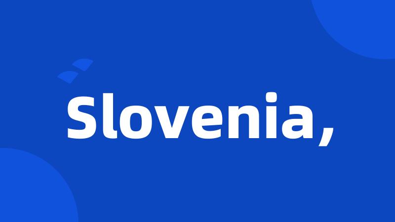 Slovenia,