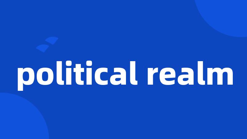 political realm