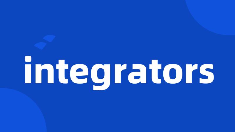 integrators