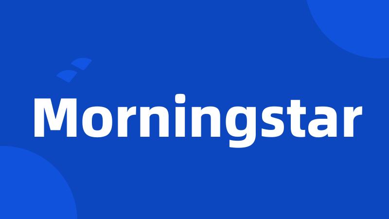 Morningstar