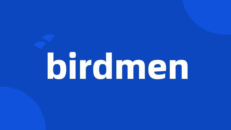 birdmen
