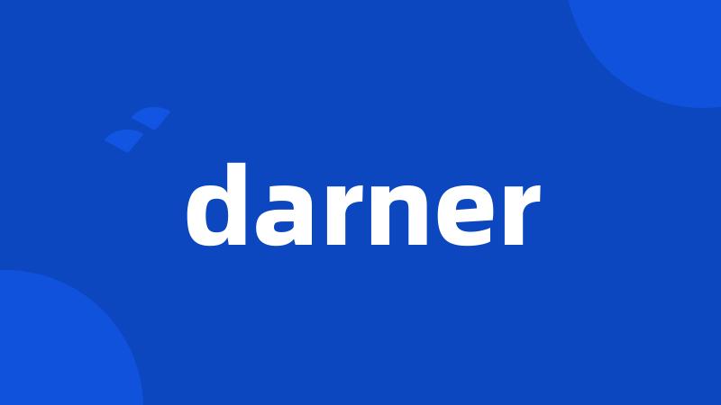 darner