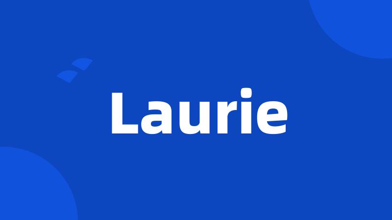 Laurie