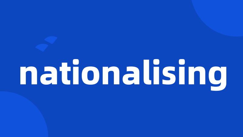 nationalising