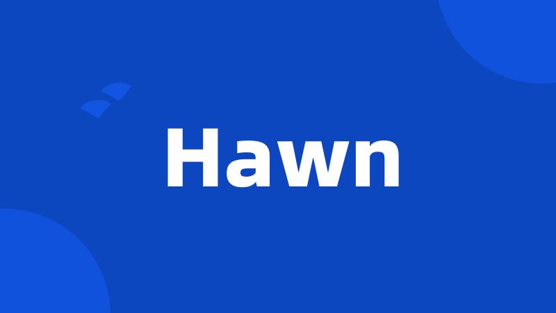 Hawn