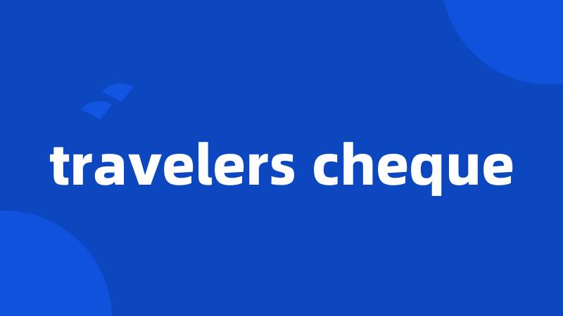 travelers cheque