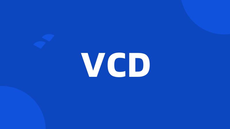 VCD