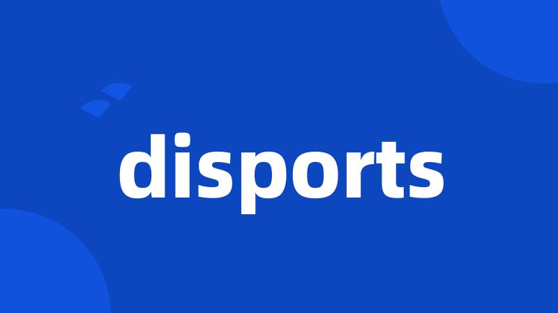 disports