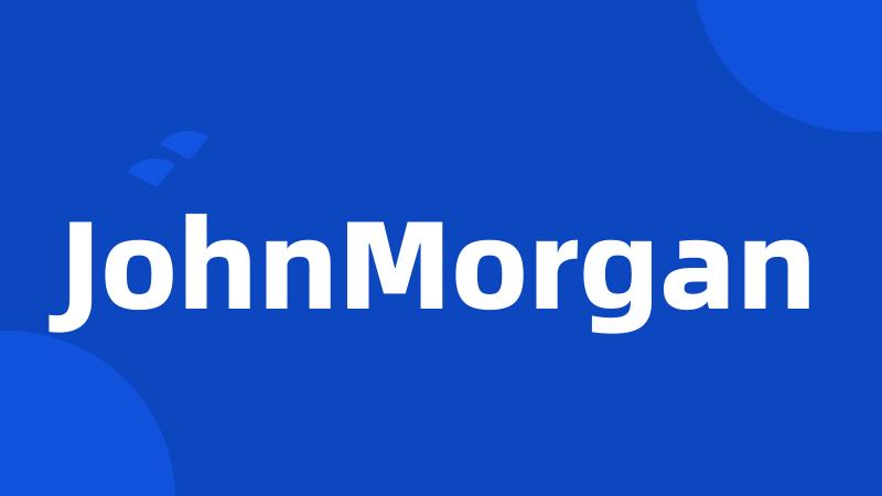 JohnMorgan