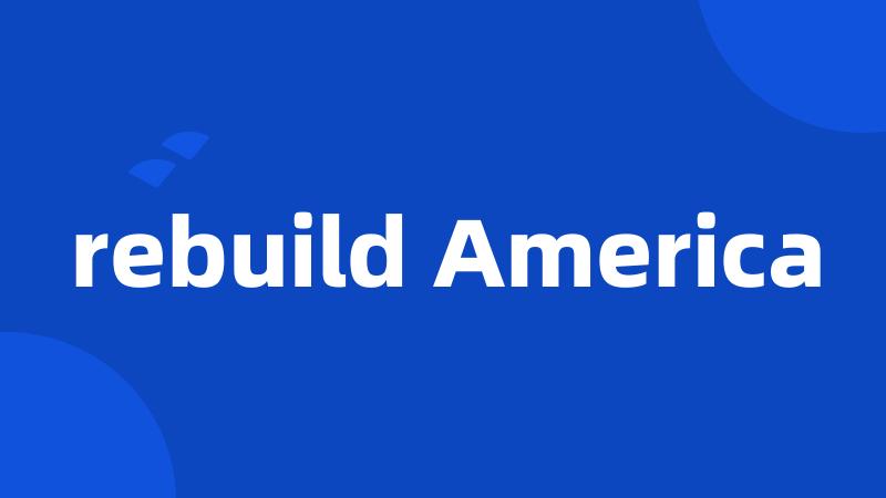 rebuild America