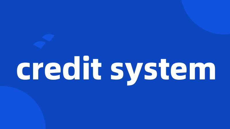 credit system