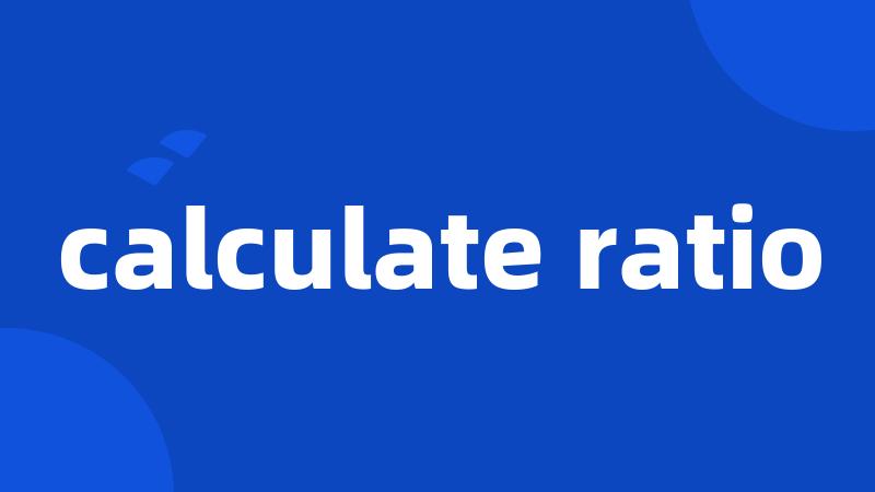 calculate ratio