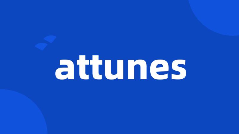 attunes