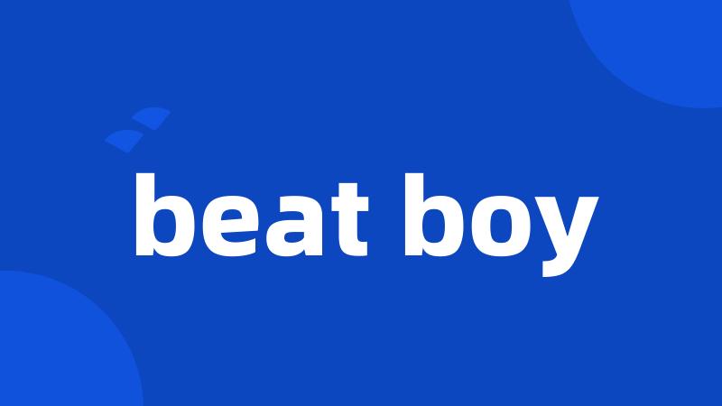 beat boy