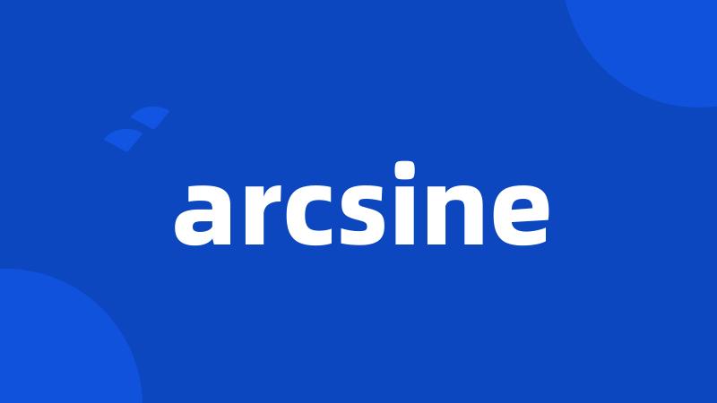 arcsine