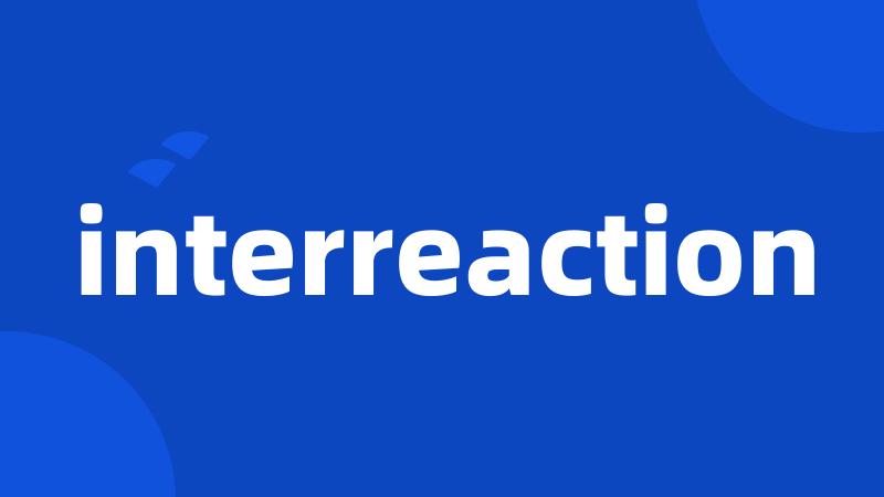 interreaction