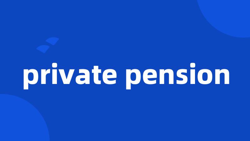 private pension