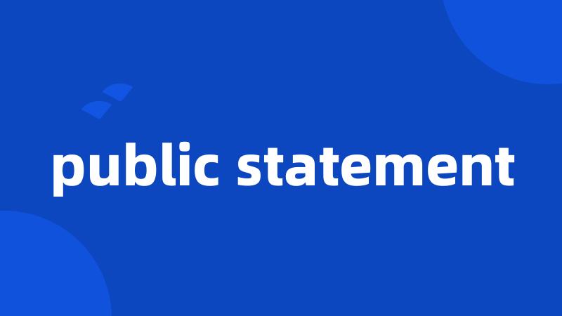 public statement