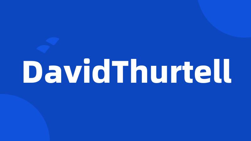 DavidThurtell