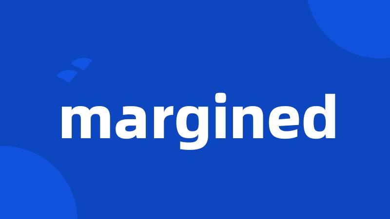 margined