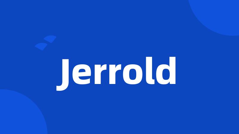 Jerrold