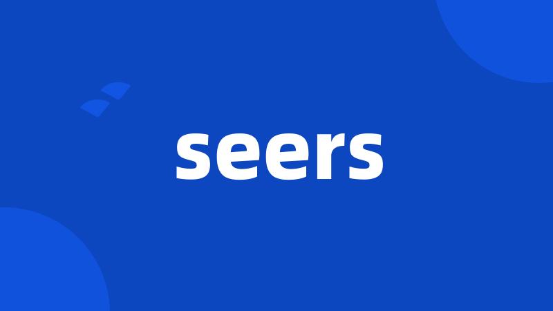 seers