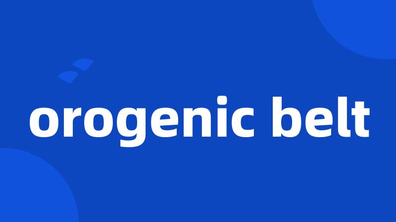 orogenic belt