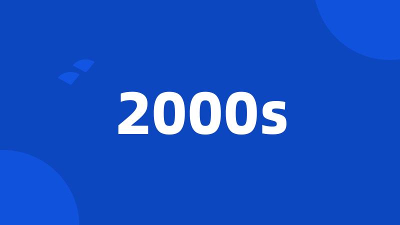 2000s