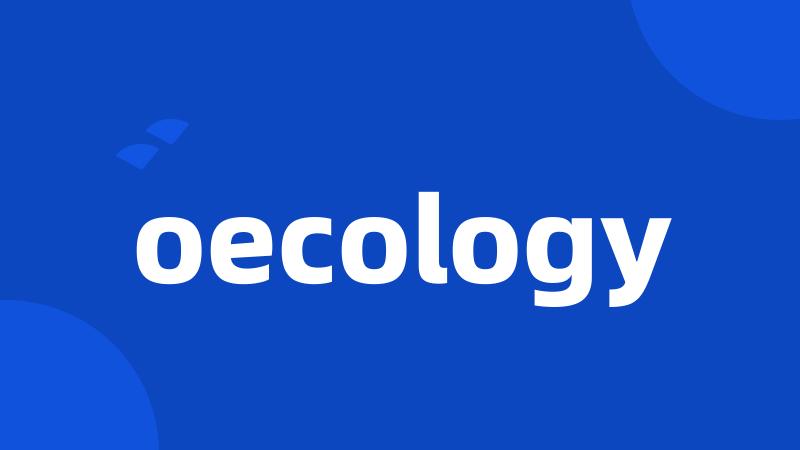 oecology