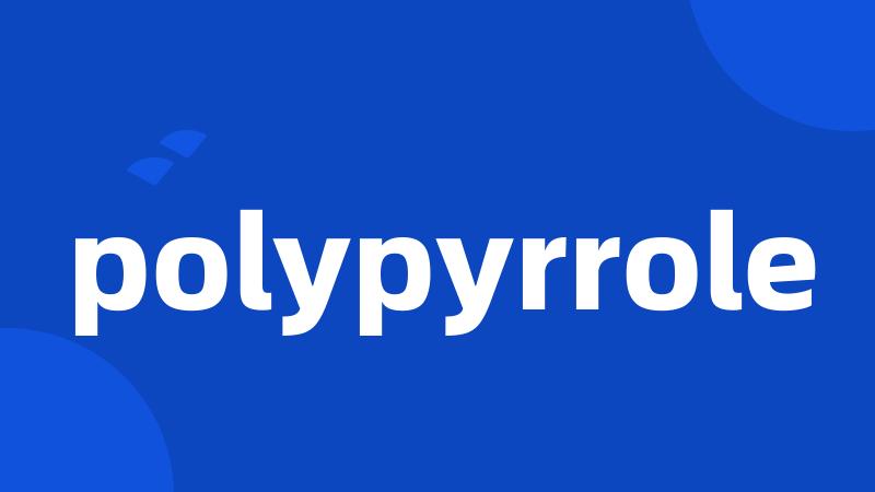 polypyrrole