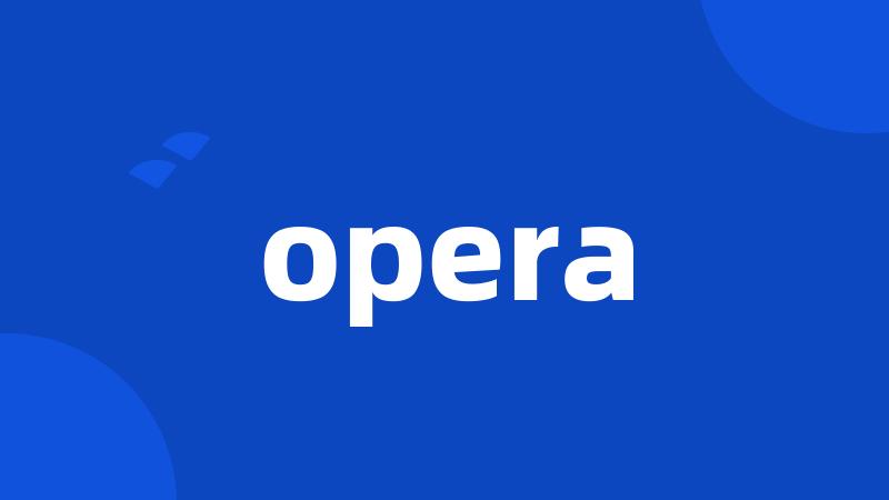 opera