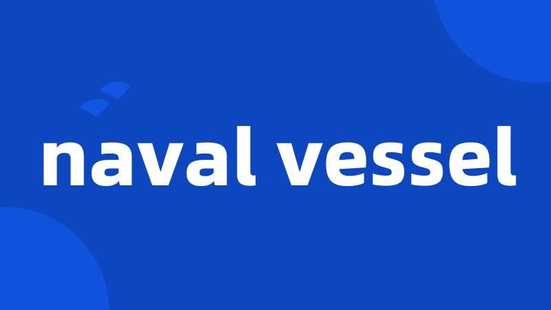 naval vessel