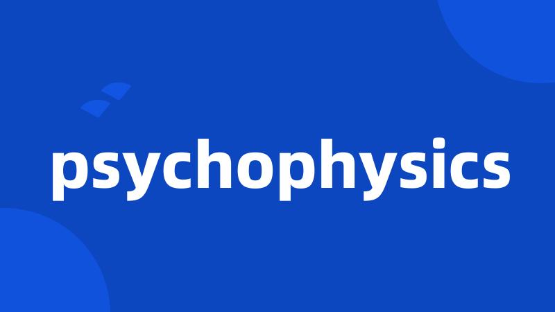 psychophysics
