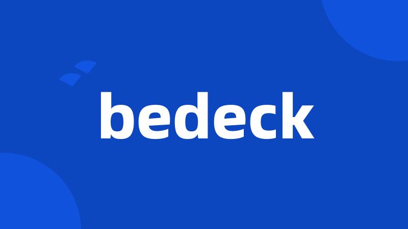 bedeck