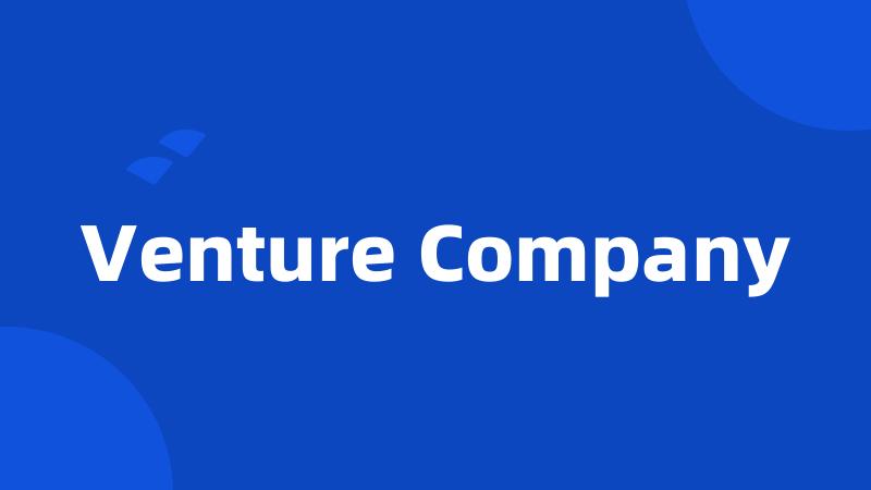 Venture Company