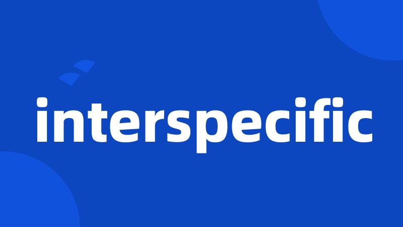 interspecific
