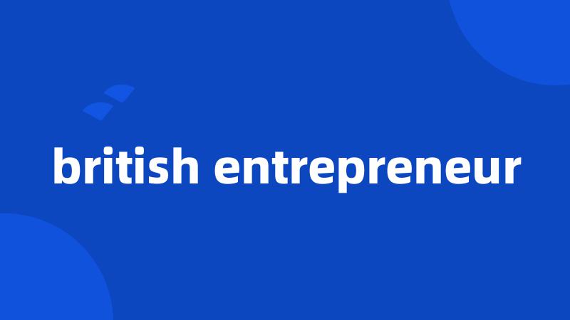 british entrepreneur