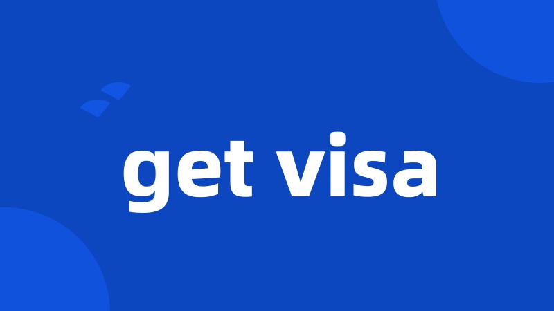 get visa