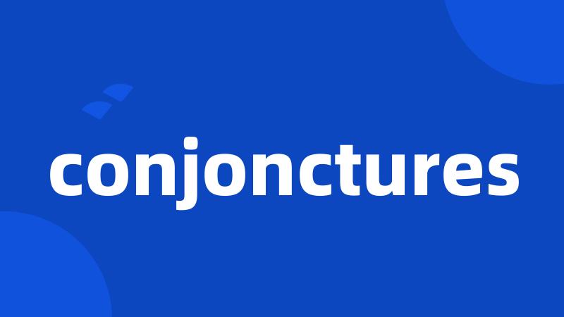 conjonctures
