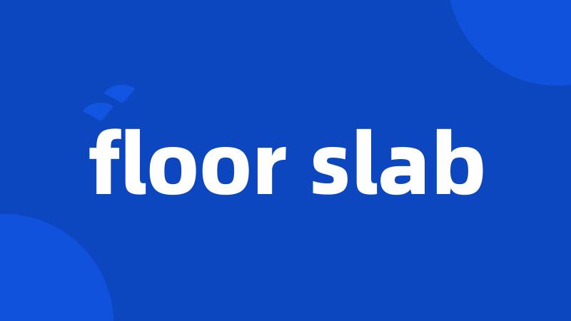 floor slab