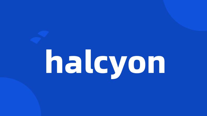 halcyon