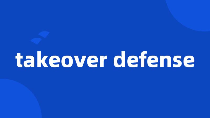 takeover defense