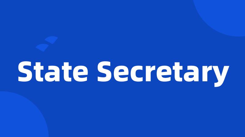 State Secretary