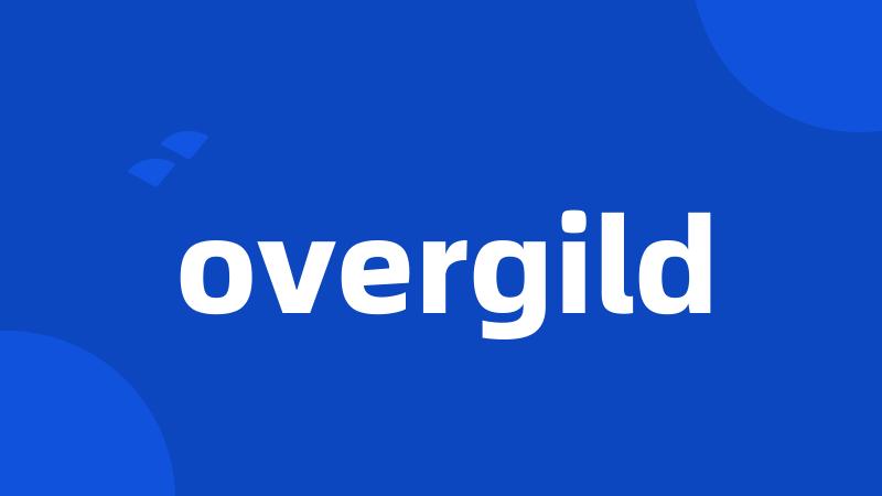 overgild