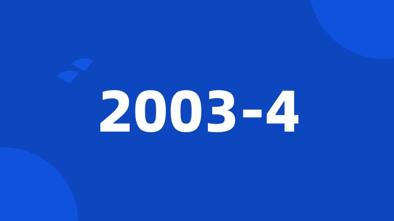 2003-4